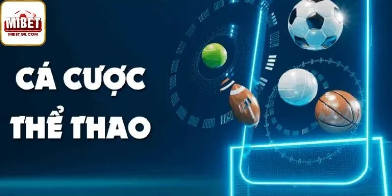 Các Mẹo Cá Cược Thể Thao Thành Công Tại Mibet